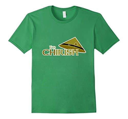 Men's Funny Irish and Chinese (Chirish) St. Patrick's Day T-Shirt! Medium Grass