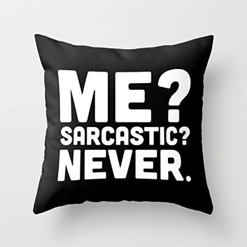 Decorative Pillow Case Me Sarcastic Funny Cushion Cover 18" x 18"
