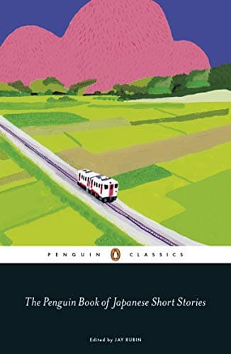 The Penguin Book of Japanese Short Stories (Penguin Classics Hardcover) Kindle Edition