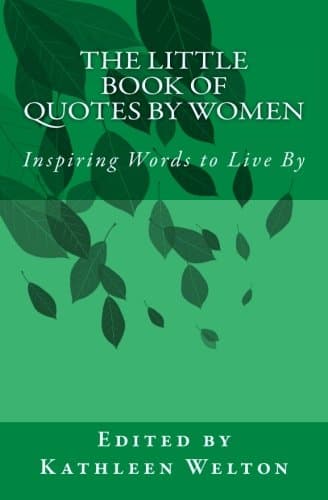 The Little Book of Quotes by Women: Inspiring Words to Live By: Volume 5 (Little Quote Books) Paperback – 28 Jun. 2014