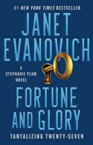 Fortune and Glory: Tantalizing Twenty-Seven (Stephanie Plum Book 27)