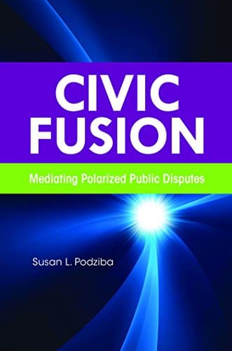 Civic Fusion: Mediating Polarized Public Disputes
