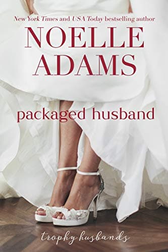 Packaged Husband (Trophy Husbands Book 3)