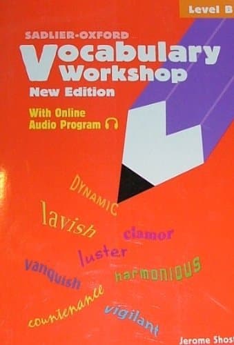 Vocabulary Workshop, Level B by Jerome Shostak (2005-04-01)