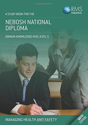 NEBOSH National Diploma Study Book - Unit A: Managing Health and Safety Paperback – 1 Aug. 2016