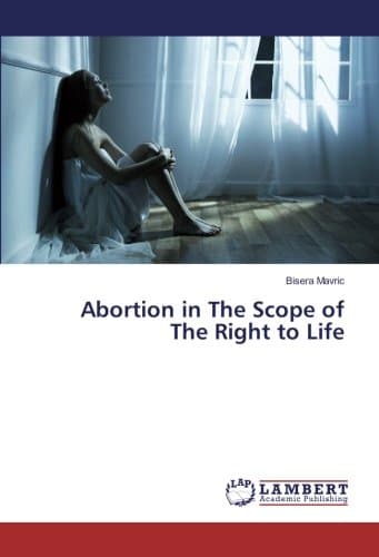 Abortion in The Scope of The Right to Life