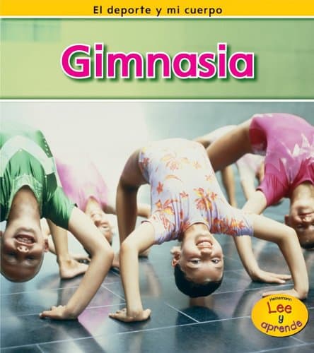 Gimnasia (El deporte y mi cuerpo) (Spanish Edition) Paperback – Illustrated, September 1, 2010