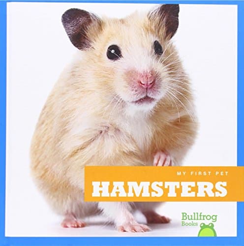 Hamsters (My First Pet) Library Binding – Illustrated, 1 July 2014