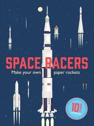 Space Racers: Make your own paper rockets: 1