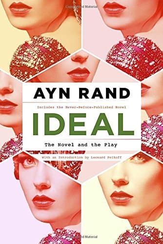Ideal by Ayn Rand (2015-07-07) Hardcover