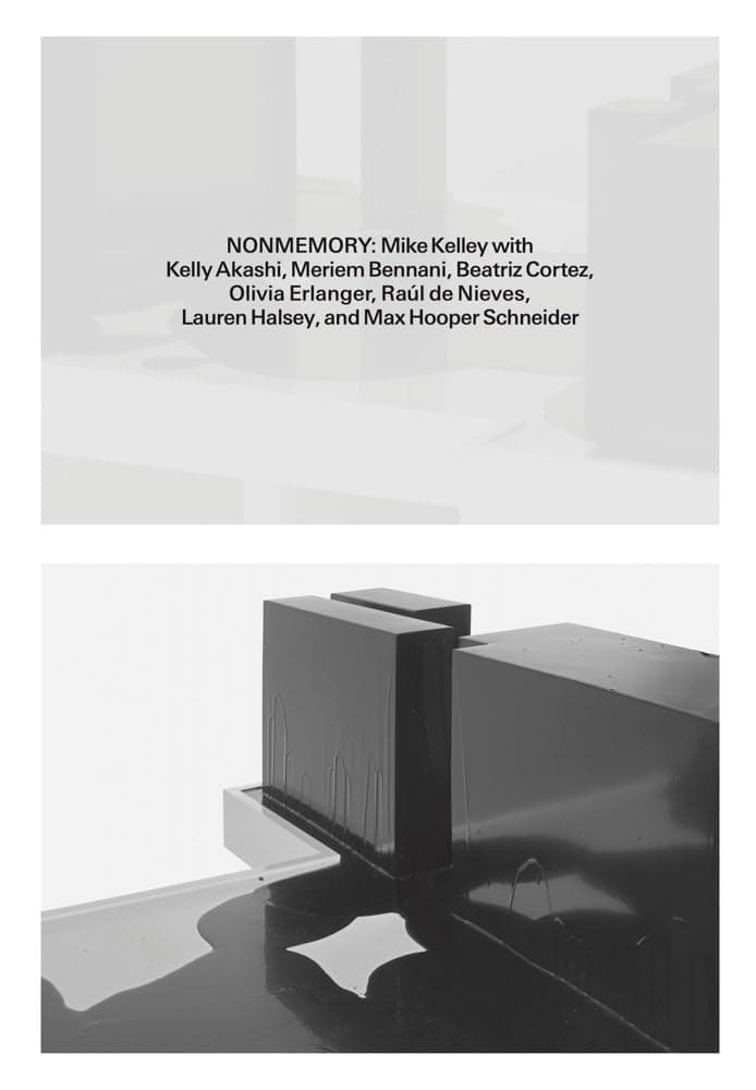 Nonmemory: Mike Kelley with Kelly Akashi, Meriem Bennani, Beatriz Cortez, Raúl de Nieves, Olivia Erlanger, Lauren Halsey and Max Hooper Schneider
