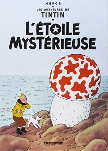 Les Aventures de Tintin L'Etoile mystérieuse (The Shooting Star) Tome 10 (Adventures of Tintin, 10) (French Edition)