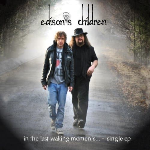 In the Last Waking Moments... Ep by Edison's Children