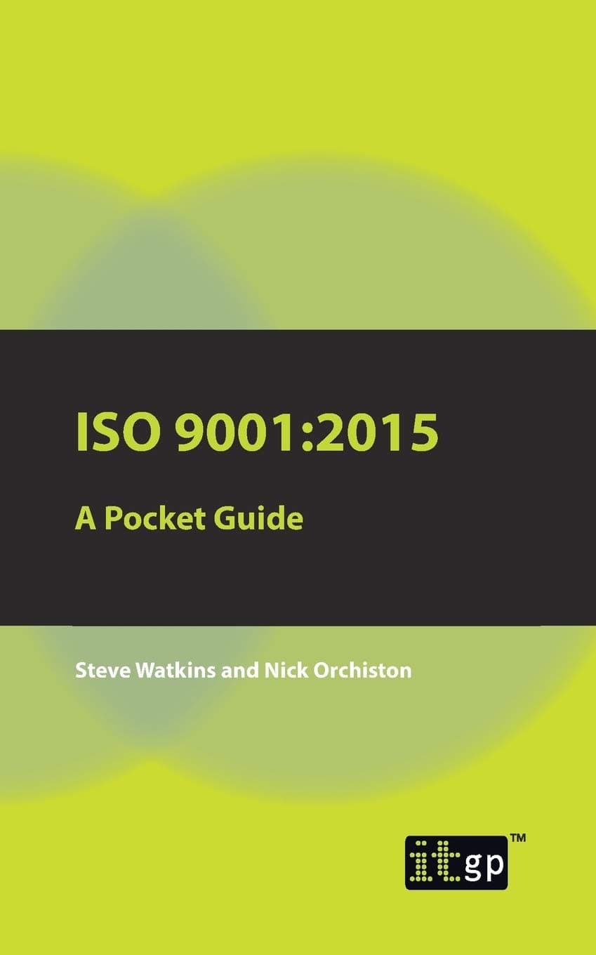 ISO 9001:2015: A Pocket Guide Poc Edition