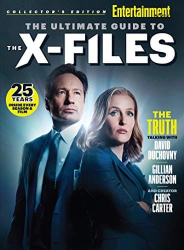 ENTERTAINMENT WEEKLY The Ultimate Guide to The X-Files: 25 Years Inside Every Season & Film