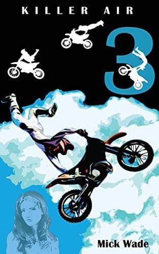 Killer Air (Mud, Blood and Motocross) Paperback – October 31, 2013
