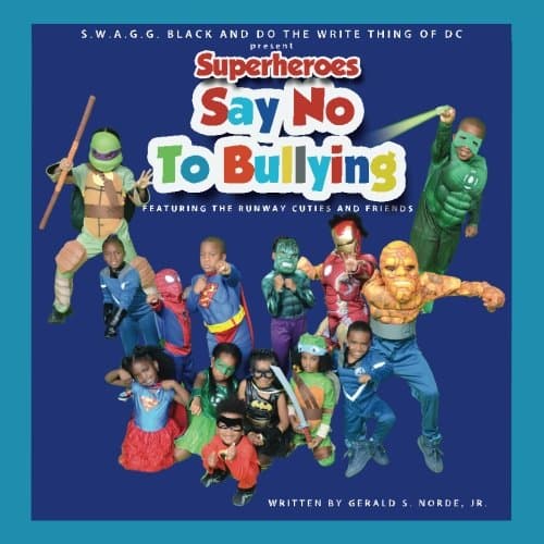 Superheroes Say No To Bullying Featuring The Runway Cuties And Friends