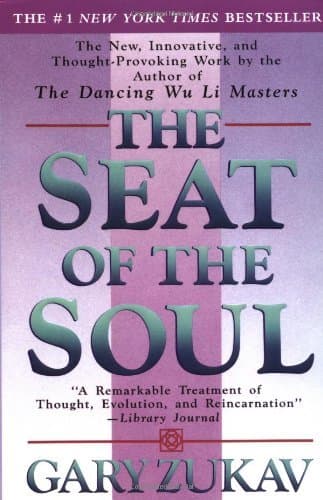 By Gary Zukav - The Seat of the Soul (Reprinted edition) (12.2.1989)