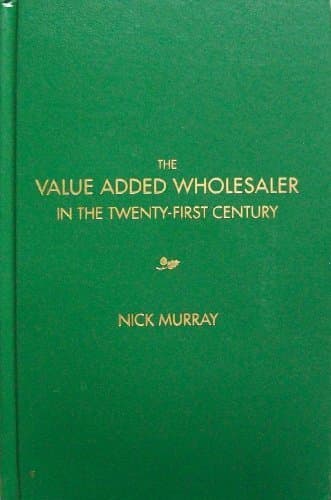 The Value Added Wholesaler in the Twenty-First Century