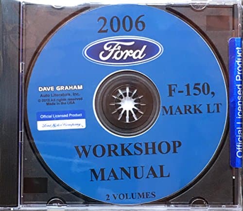 2006 Ford F-150 Truck, Pickup and Lincoln Mark LT Factory Workshop Manuals on CD - Includes XL STX XLT FX4 LARIAT KING RANCH HARLEY MARK LT
