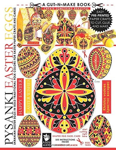 Pysanki Easter Eggs Cut-n-Make Book: Ukranian Easter Eggs in Bold Traditional Folk Colors for Easter Paper Crafts and Cards