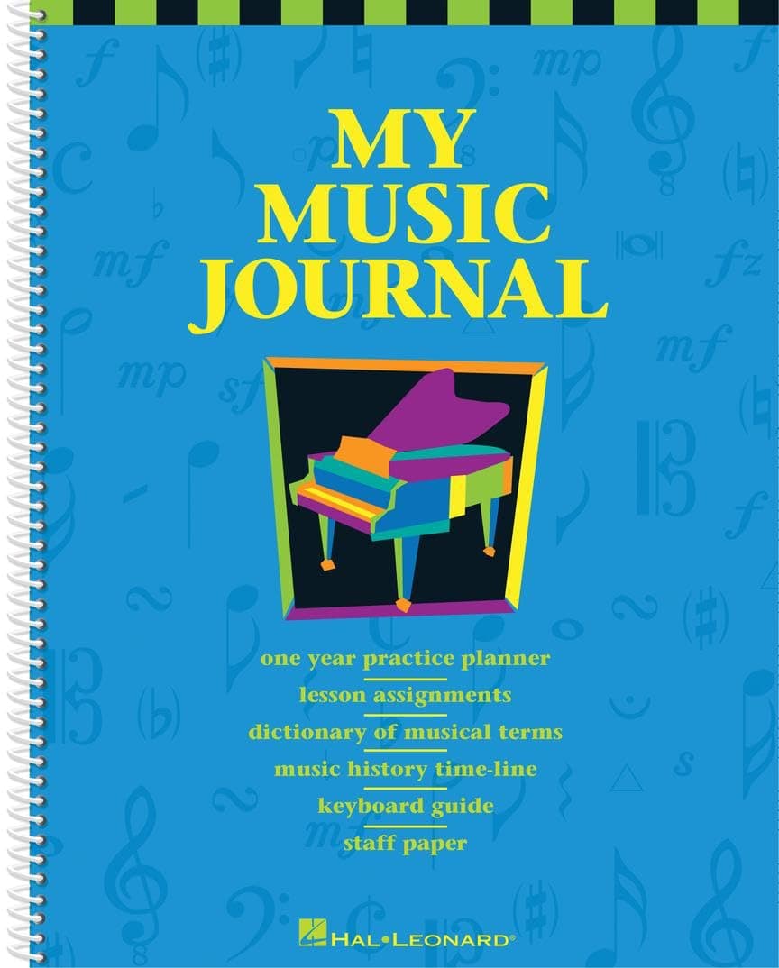 My Music Journal | Piano Student Assignment Book and Practice Planner | Lesson Tracker with Staff Paper, Music Dictionary, Keyboard Guide and History ... Teachers (Hal Leonard Student Piano Library)