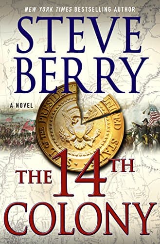 The 14th Colony: A Novel (Cotton Malone Book 11)