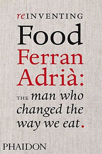 Reinventing Food: Ferran Adria, The Man Who Changed The Way We Eat: 0000