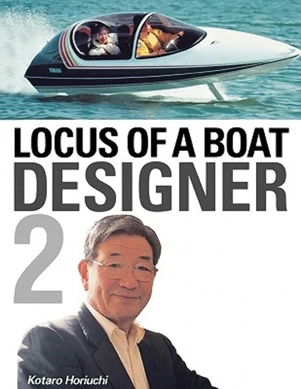 Locus of a Boat Designer 2 Paperback – 16 Nov. 2010