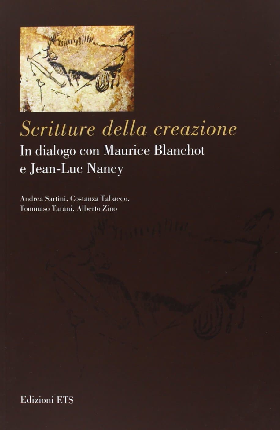 Scritture della creazione. In dialogo con Maurice Blanchot e Jean-Luc Nancy