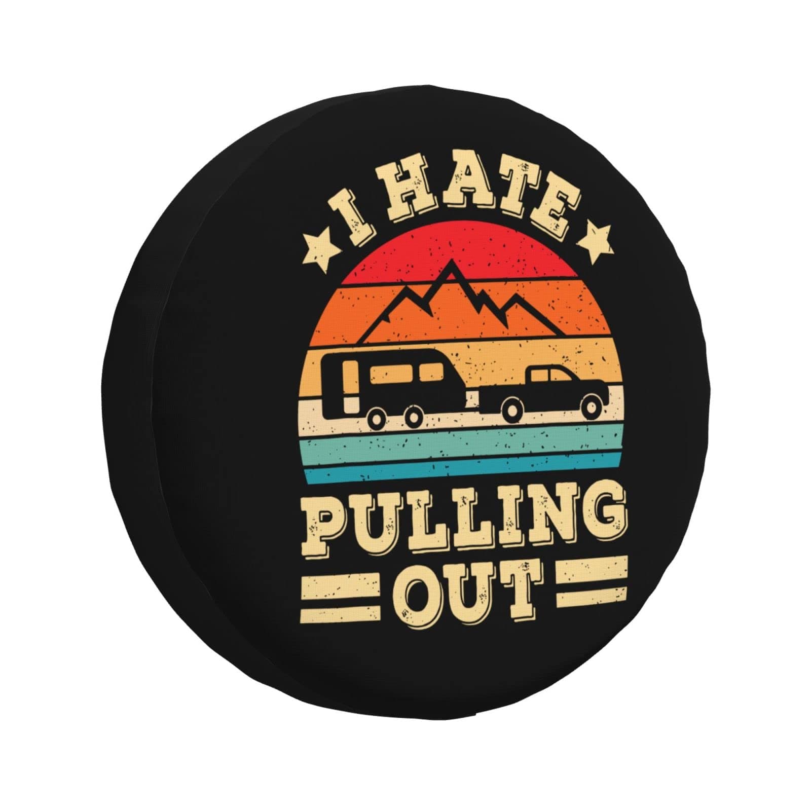 Phelika I Hate Pulling Out Spare Tire Cover Wheel Protectors Weatherproof Universal Dust-Proof for Trailer Rv SUV Truck Camper Travel Trailer Accessories 15 Inch