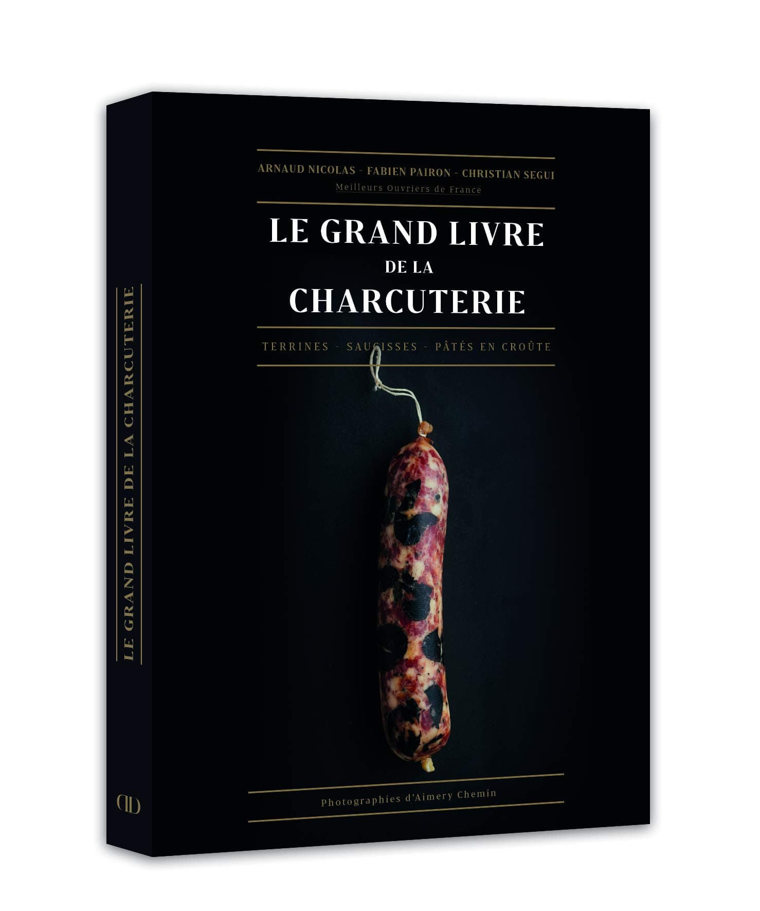 DUCASSE EDITION le grand livre de la charcuterie