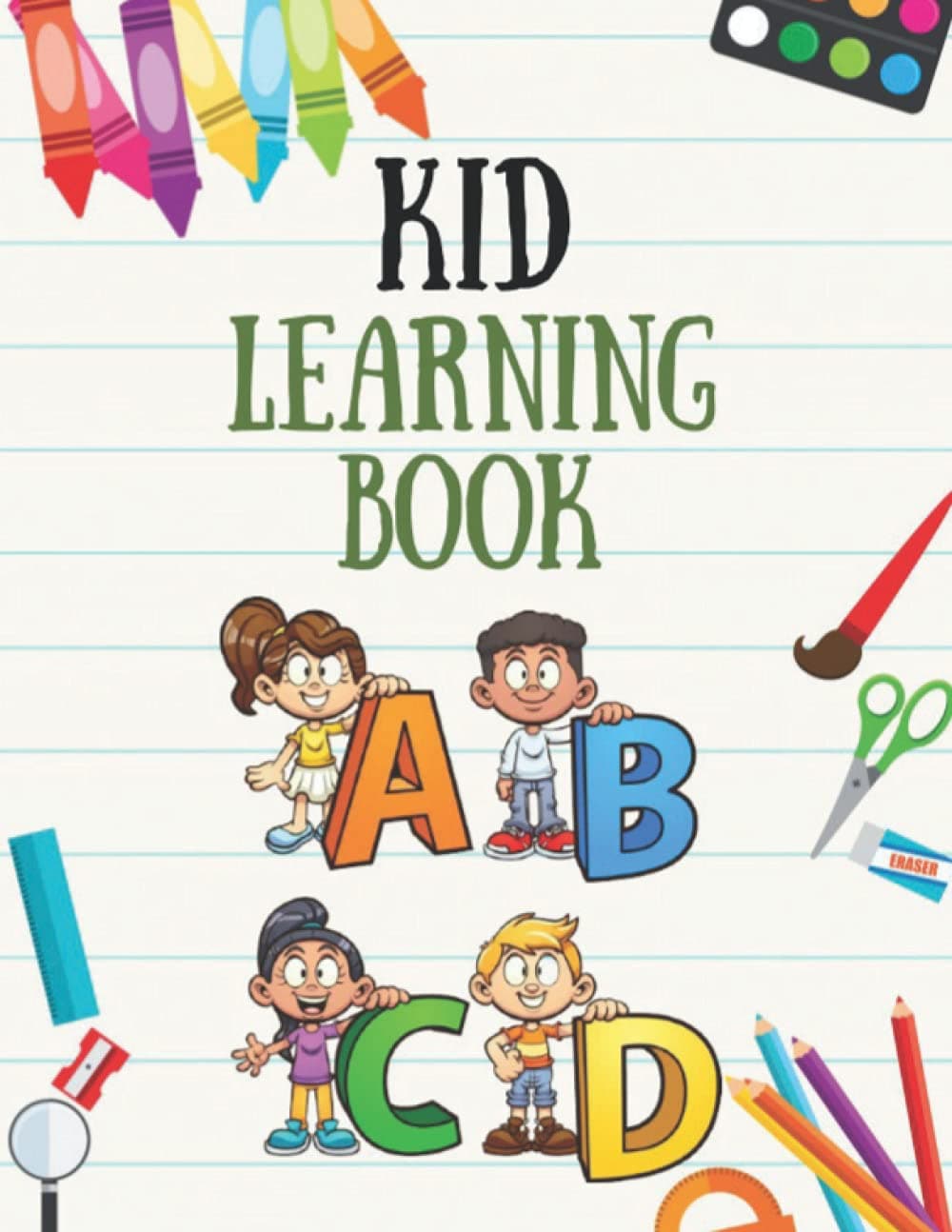 kid learning book: kindegarten math workbook, kids number book, kidergarten activity book, how to teach your child to read in 100, home depot easy ... workbook, first grade prep workbook