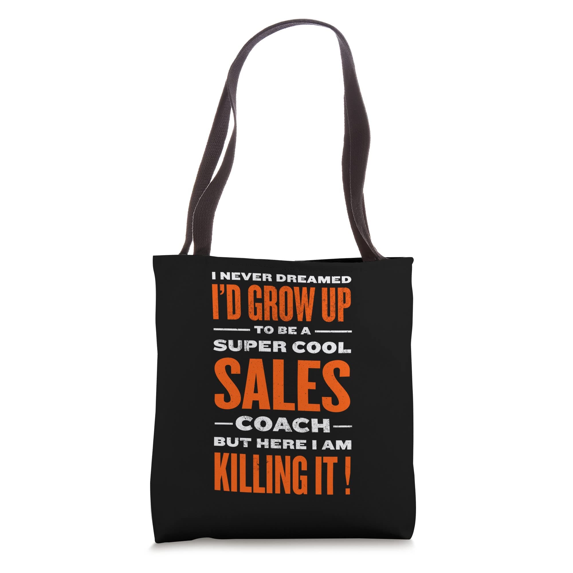 Witty Business Coach Trainer Sayings SellerCool Sales Coach Funny Salesman Humor Marketing Officer Tote Bag