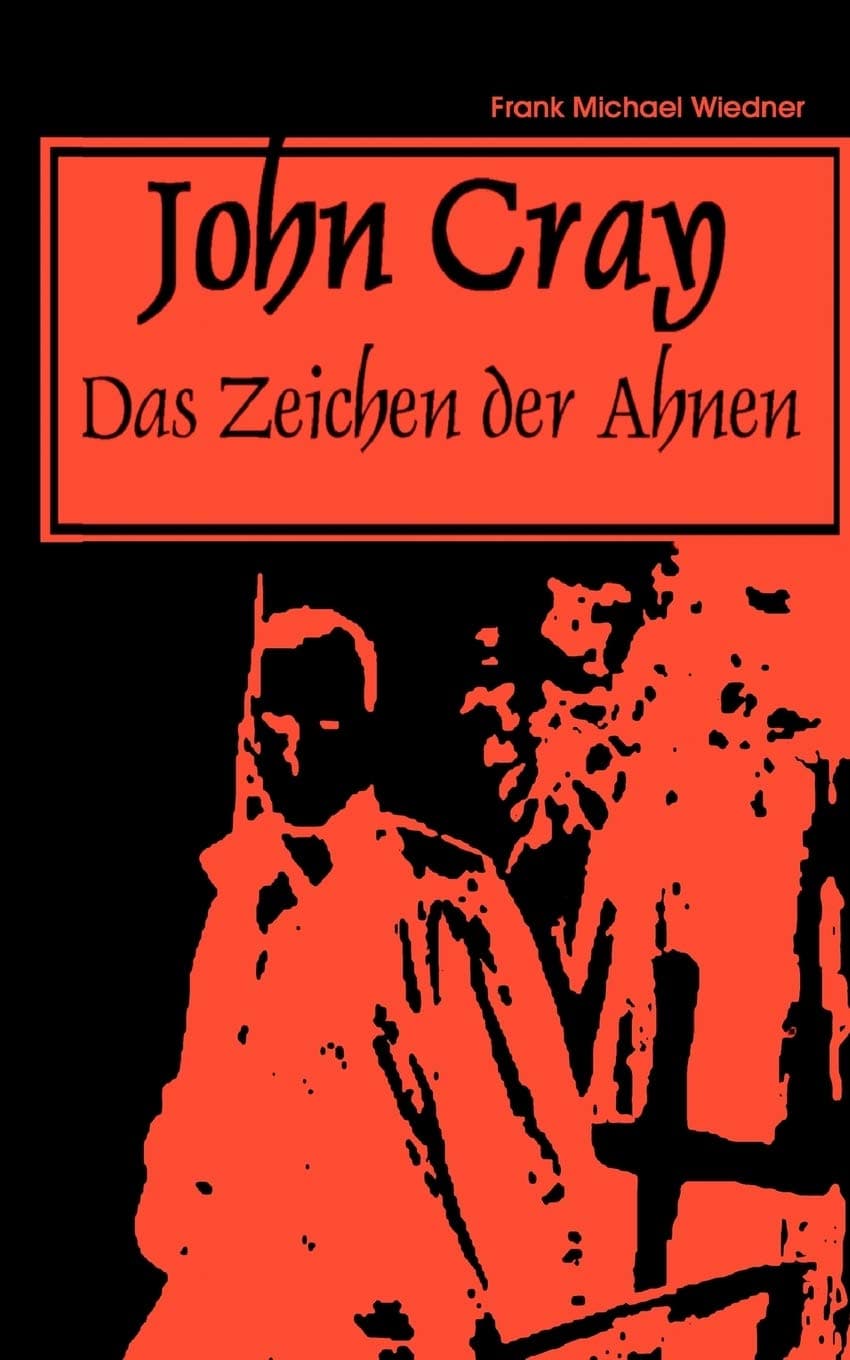 JohnCray: das Zeichen der Ahnen