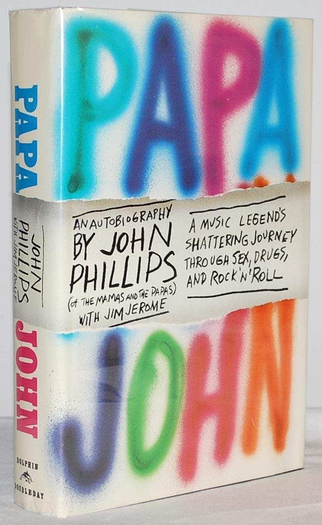 John PhillipsPapa John: An Autobiography