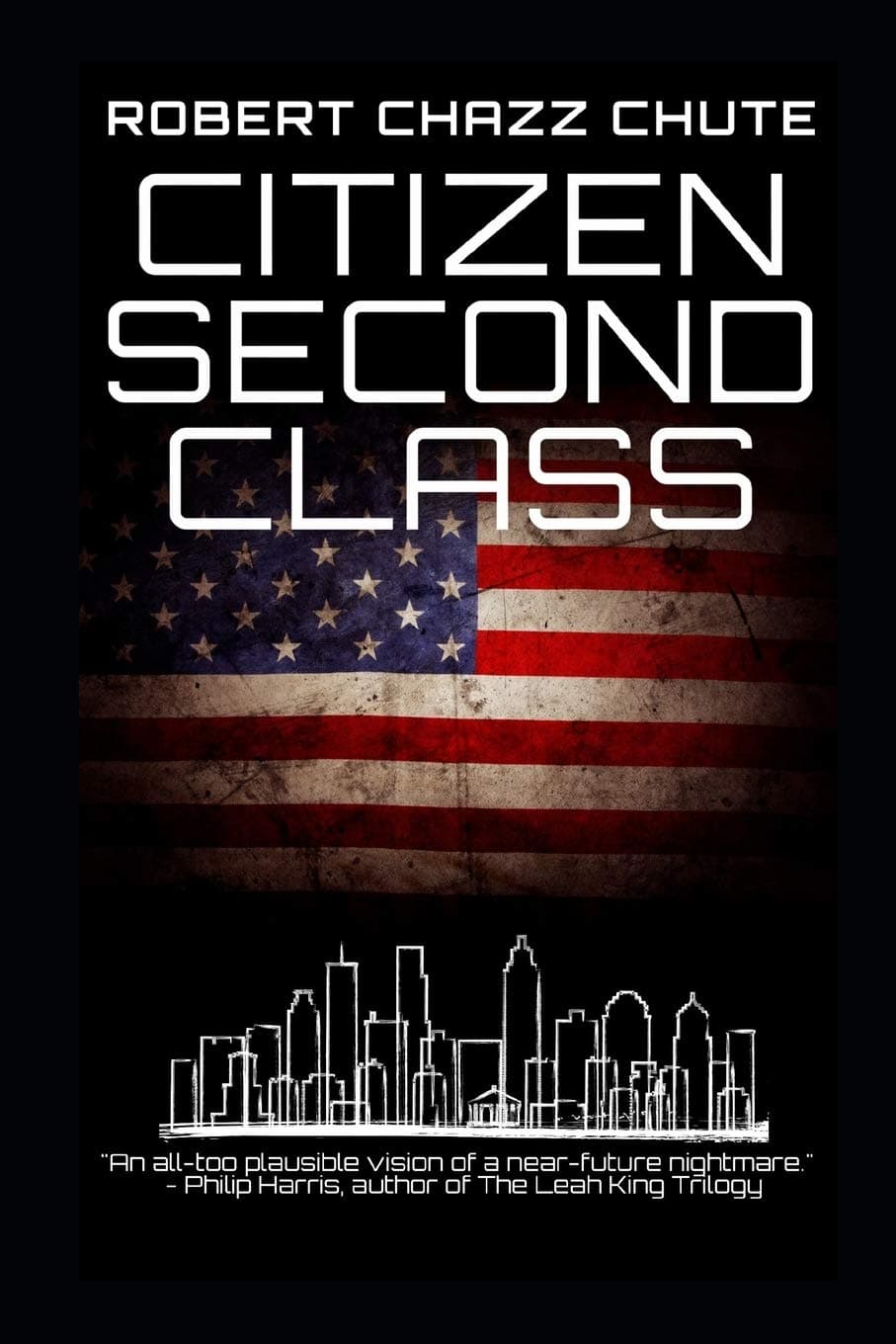 Citizen Second Class: Apocalypse Next