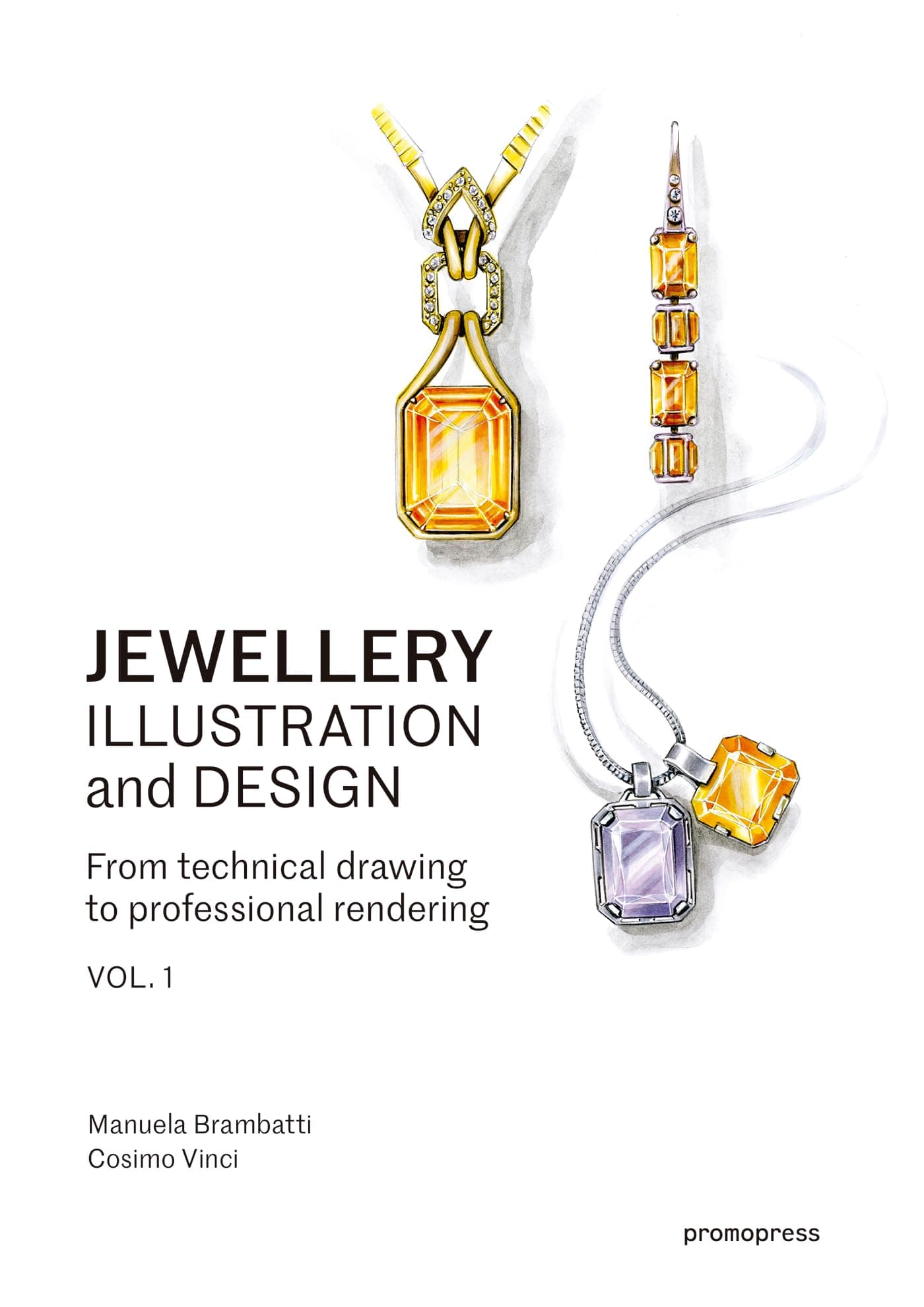 Jewellery Illustration and Design: From Technical Drawing to Professional Rendering (1) Paperback – October 1, 2018