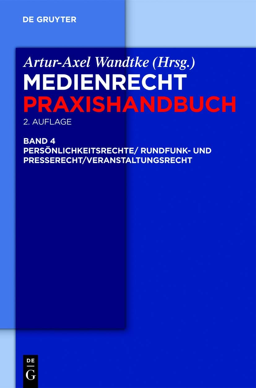 Artur-Axel WandtkeRundfunk- und Presserecht/Veranstaltungsrecht/Schu