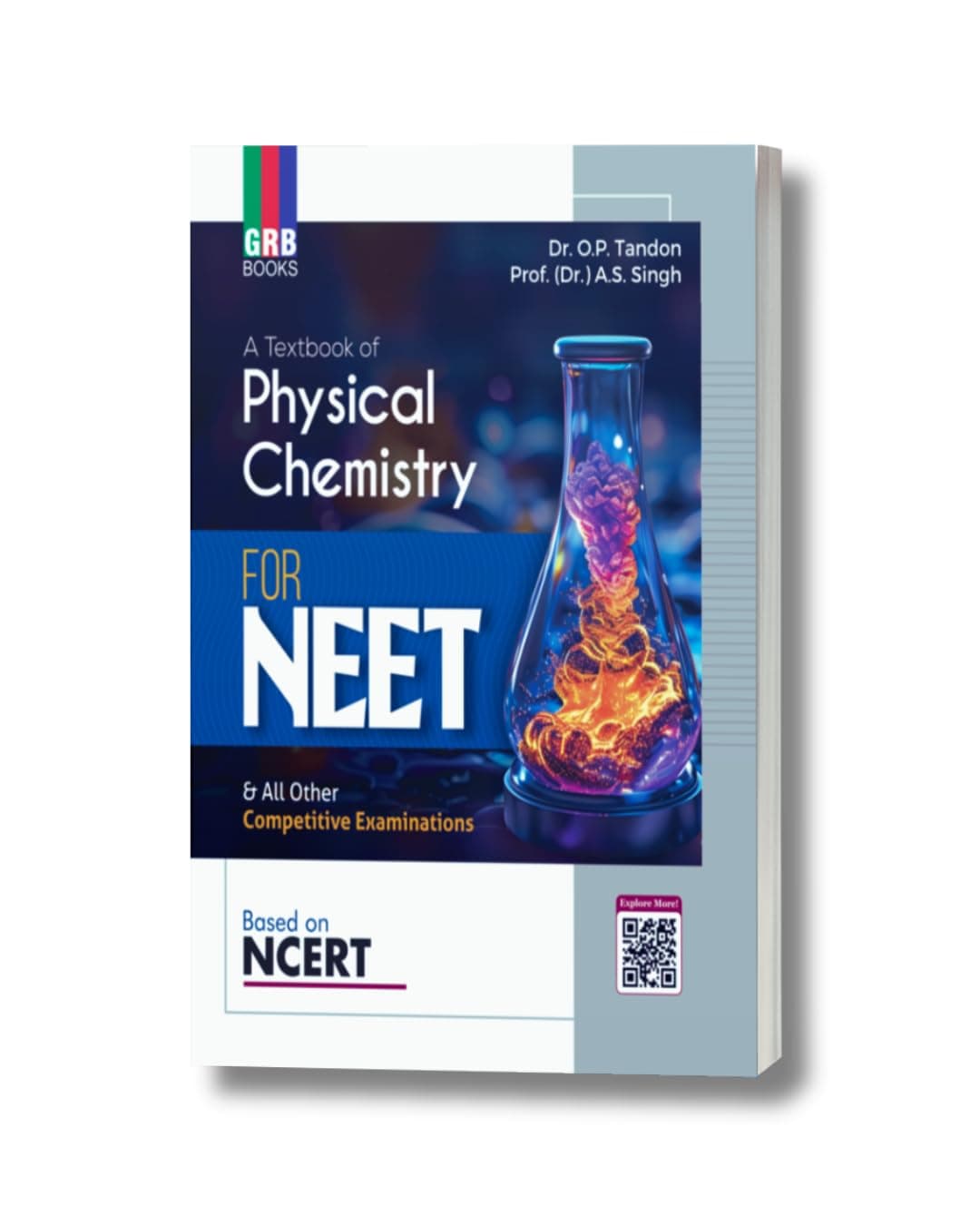 GRB A Textbook of Physical Chemistry for NEET & All Other Competitive Entrance Examinations (Based on NCERT) [Paperback] Dr. O.P. Tandon and Dr. A.S. Singh