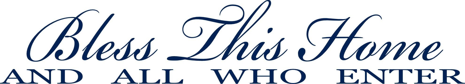 BLESS THIS HOME AND ALL WHO ENTER Vinyl wall lettering quotes and sayings hom...