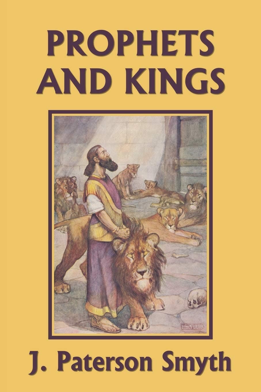 The Prophets and Kings (Yesterday's Classics) (Bible for School and Home) Paperback – November 27, 2017