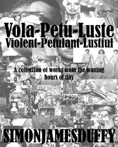 Vola-Petu-Luste: Violent-Pestulant-Lustful / Shadows Filled With Sun