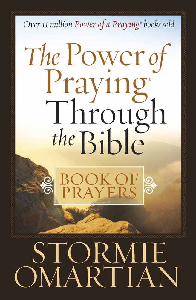 The Power of Praying Through the Bible Book of Prayers Mass Market Paperback – August 15, 2008