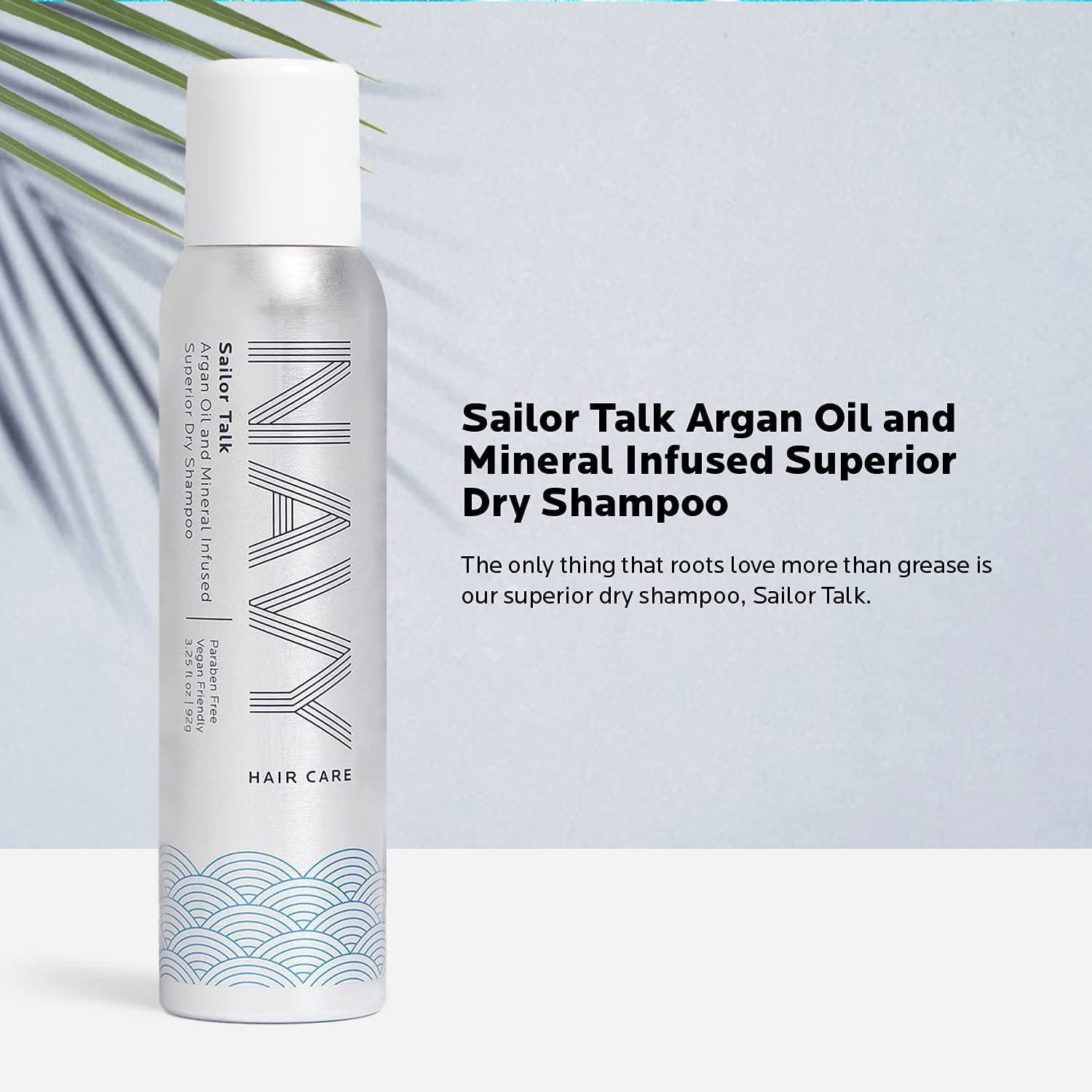 NAVY HAIR CARE Sailor Talk Argan Oil and Mineral Infused Superior Dry Shampoo - 3.25 fl oz