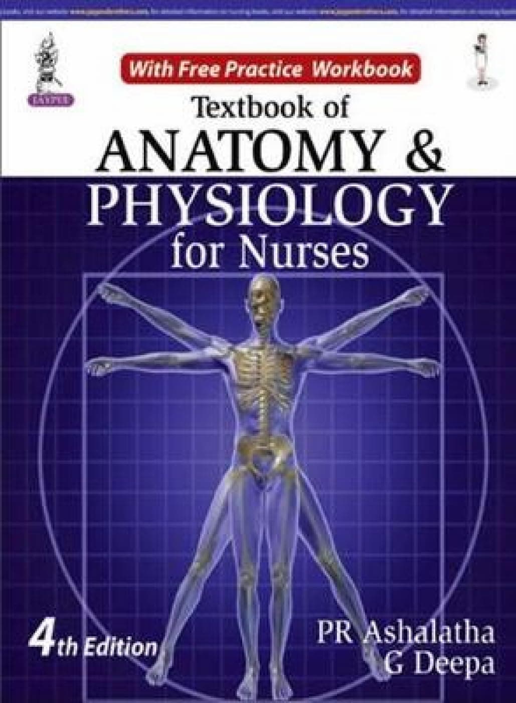 Textbook Of Anatomy & Physiology For Nurses With Free Practice Workbook Paperback – 1 January 2015