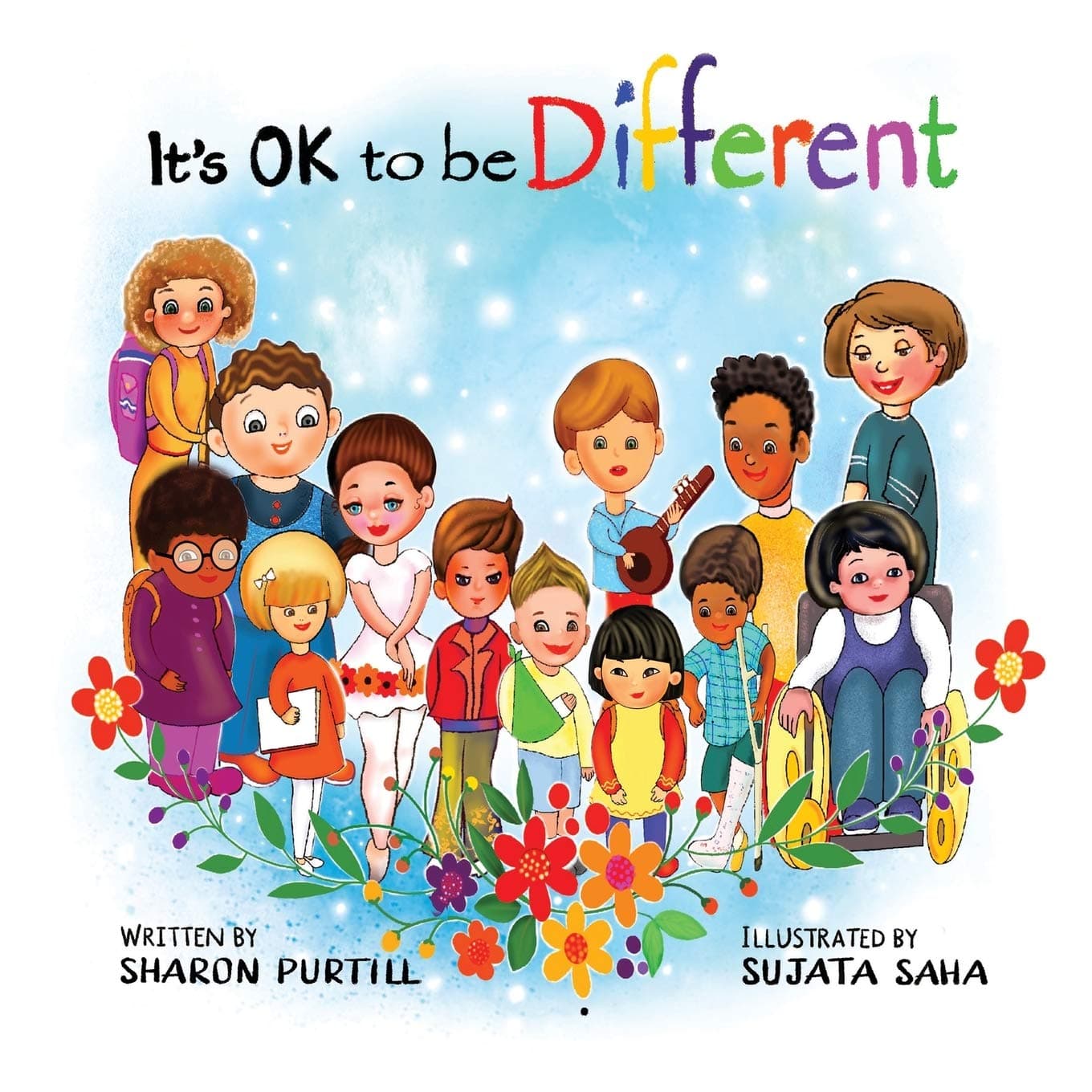 It's OK to be Different: A Children's Picture Book About Diversity and Kindness Paperback – Picture Book, 8 October 2019
