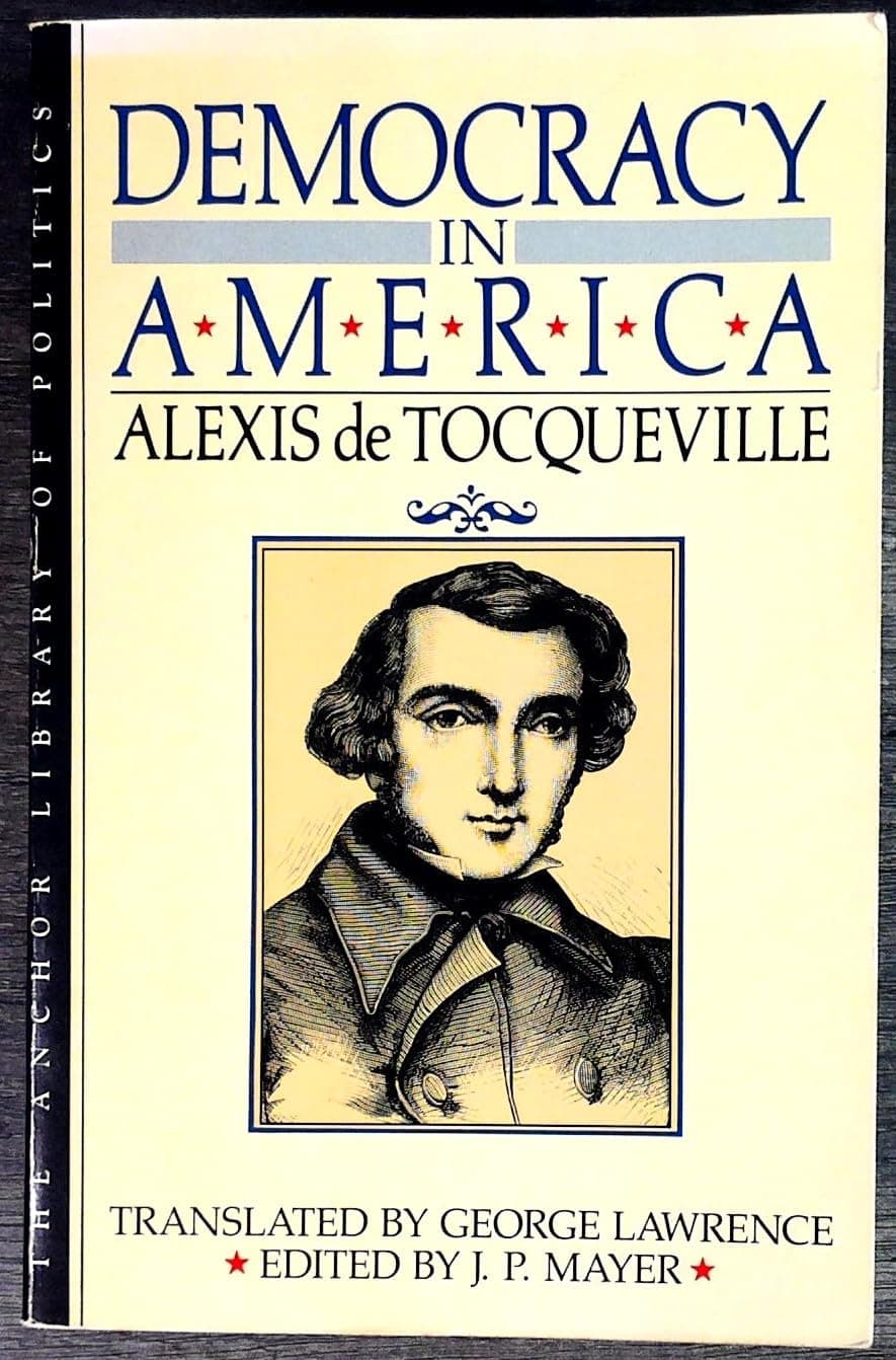 DEMOCRACY IN AMERICA (Anchor Library of Politics)