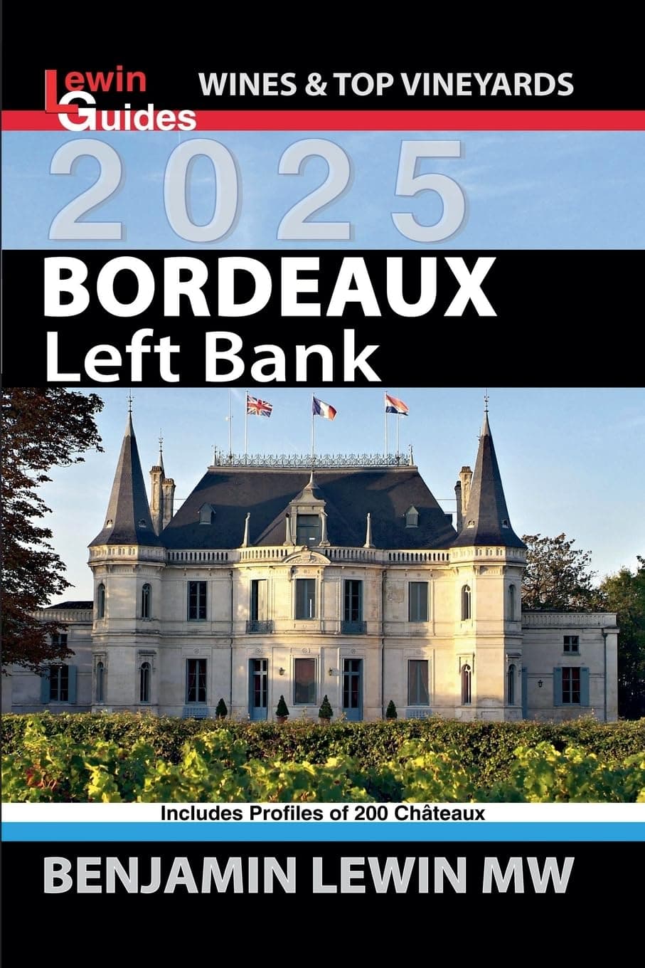 Bordeaux: Left Bank: 1 (Guides to Wines and Top Vineyards)