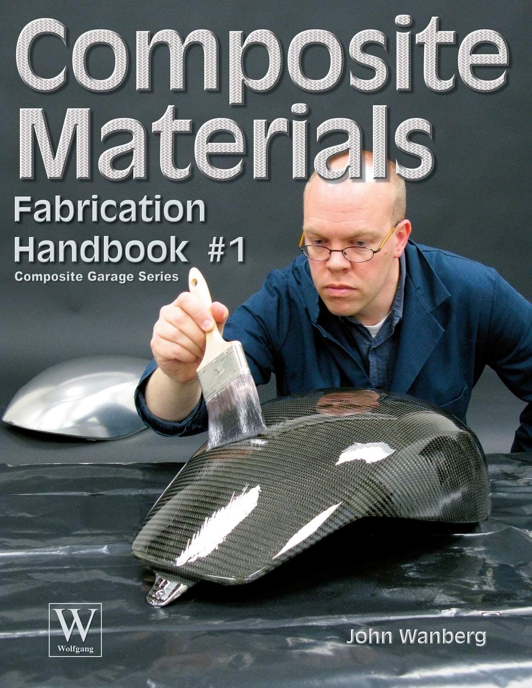 Composite Materials: Fabrication Handbook #1